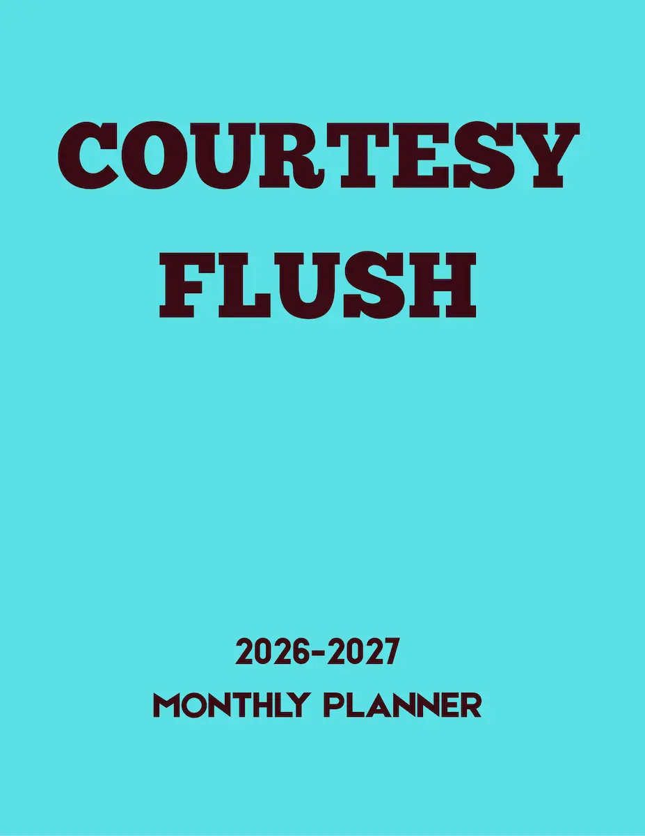 Courtesy Flush 2026-2027 monthly planner cover